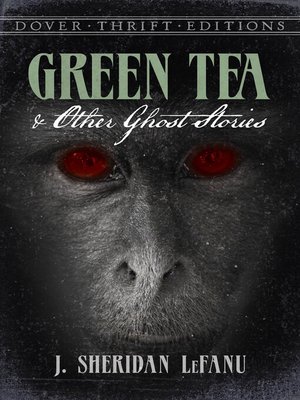 cover image of Green Tea and Other Ghost Stories